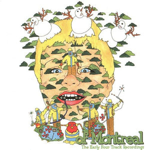 OF MONTREAL | EARLY FOUR TRACK RECORDINGS