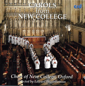 NEW COLLEGE CHOIR, OXFORD^CHOIR OF NEW COLLEGE OXFORD | CAROLS FROM NEW COLLEGE
