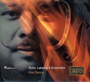 ROBY LAKATOS^LAKATOS | FIRE DANCE