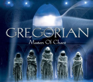 GREGORIAN | MASTERS OF CHANT