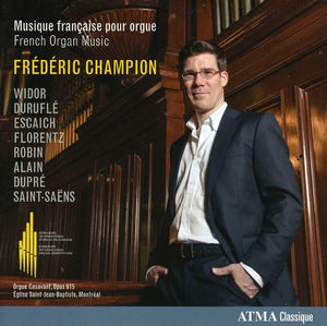 FR D RIC CHAMPION | FRENCH ORGAN MUSIC
