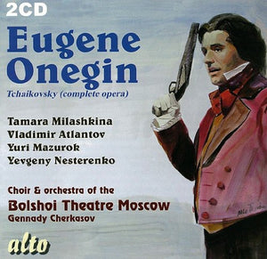 BOLSHOI THEATER CHORUS & ORCHESTRA^P.I. TCHAIKOVSKY | EUGENE ONEGIN (COMPLETE OPERA IN RUSSIAN)