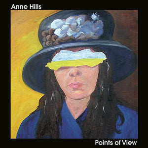 ANNE HILLS | POINTS OF VIEW