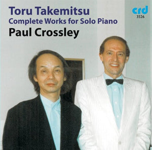 PAUL CROSSLEY | COMPLETE WORKS FOR SOLO PIANO