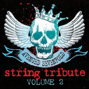 STRING TRIBUTE PLAYERS | AVENGED SEVENFOLD STRING TRIBUTE VOL. 2