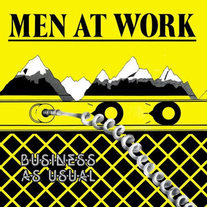 MEN AT WORK | BUSINESS AS USUAL