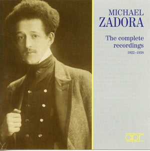 MICHAEL VON ZADORA^MICHAEL ZADORA | COMPLETE RECORDINGS 1922-1938