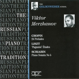 VIKTOR MERZHANOV^VICTOR MERZHANOV | RUSSIAN PIANO TRADITION: GOLDENWEISER SCHOOL
