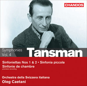 OLEG CAETANI^A. TANSMAN | SYMPHONIC CHAMBER WORKS 4