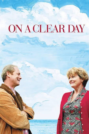 ON A CLEAR DAY