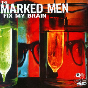 THE MARKED MEN | FIX MY BRAIN