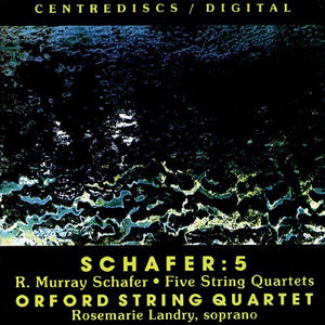 R.M. SCHAFER^R. MURRAY SCHAFER | SCHAFER: 5