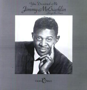 JIMMY MCCRACKLIN | YOU DECEIVED ME