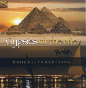 VARIOUS ARTISTS^SHEBL A. SWEADY & ENSEMBLE^GYPSIES OF THE NILE | GYPSIES OF THE NILE / VARIOUS