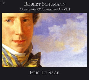 ERIC LE SAGE^R. SCHUMANN | PIANO & CHAMBER MUSIC 8
