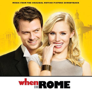 | WHEN IN ROME / O.S.T.