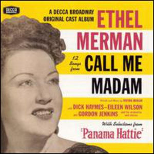 ETHEL MERMAN | CALL ME MADAM / O.B.C