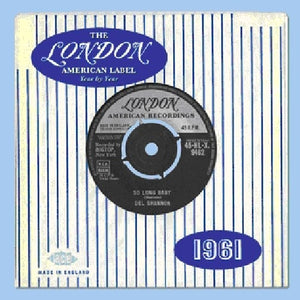 VARIOUS ARTISTS | LONDON AMERICAN LABEL YEAR BY YEAR 1961 / VARIOUS