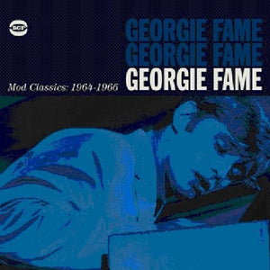 GEORGIE FAME | MOD CLASSICS: 1964-1966