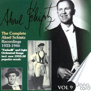 AKSEL SCHIøTZ^AKSEL SCHI TZ | COMPLETE AKSEL SCHIOTZ RECORDINGS 9