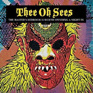 THEE OH SEES | MASTER'S BEDROOM IS WORTH SPENDING A NIGHT IN
