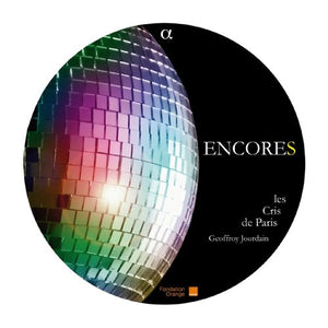 LES CRIS DE PARIS | ENCORES