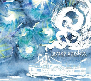 JAMES GORDON | MY STARS YOUR EYES