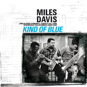MILES DAVIS | KIND OF BLUE