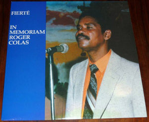 ROGER COLAS | FIERTE: IN MEMORIAM ROGER COLAS