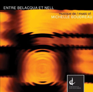 MICHELLE BOUDREAU | ENTRE BELACQUA ET NELL