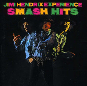 JIMI HENDRIX | SMASH HITS (2010 REMASTERED)