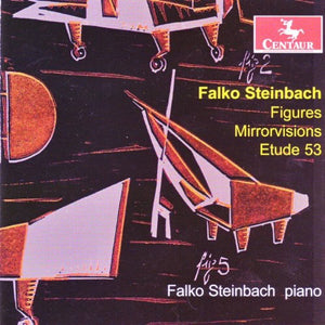 FALKO STEINBACH | FIGURES: 17 CHOREOGRAPHIC ETUDES FOR PIANO