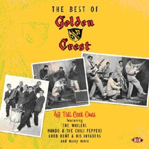 VARIOUS ARTISTS | BEST OF GOLDEN CREST: 48 TALL COOL ONES / VARIOUS