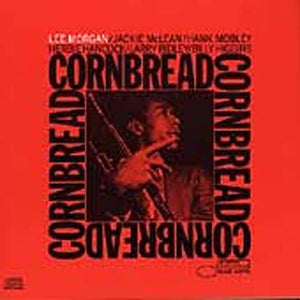 LEE MORGAN | CORNBREAD