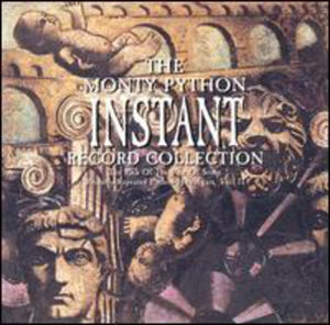 MONTY PYTHON^MONTY PYTHON'S FLYING CIRCUS | INSTANT RECORD COLLECTION