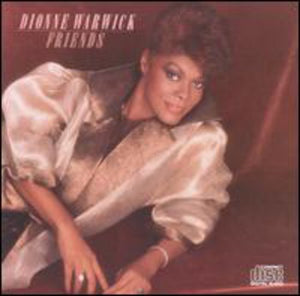 DIONNE WARWICK | FRIENDS