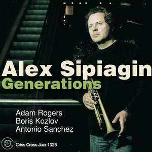 ALEX SIPIAGIN | GENERATIONS