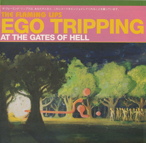 FLAMING LIPS | EGO TRIPPING AT THE GATES OF HELL