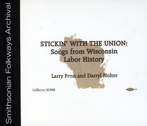 LARRY PENN & DARRYL HOLTER^LARRY PENN | STICKIN' WITH THE UNION