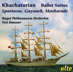 YURI SIMONOV^A. KHACHATURIAN | FAMOUS BALLET SUITES: SPARTACUS GAYANEH MASKARADE