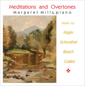 MARGARET MILLS | MEDITATIONS & OVERTONES