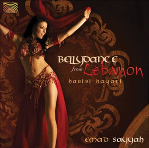 EMAD SAYYAH | BELLYDANCE FROM LEBANON: HABIBI HAYATI