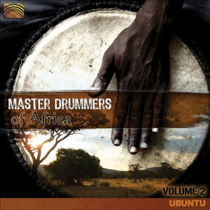 VARIOUS ARTISTS | MASTER DRUMMERS OF AFRICA: UBUNTU 2