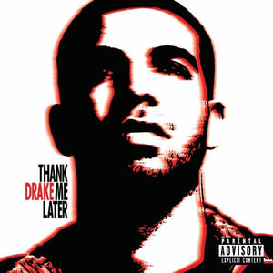 DRAKE | THANK ME LATER