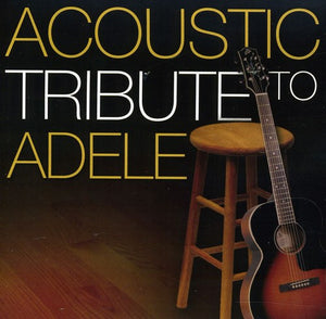 ACOUSTIC TRIBUTE | ACOUSTIC TRIBUTE TO ADELE