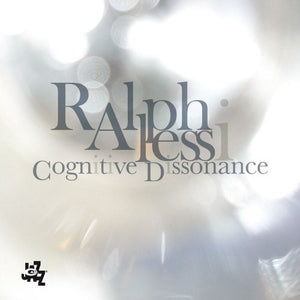 RALPH ALESSI | COGNITIVE DISSONANCE
