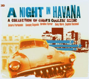 VARIOUS | NIGHT IN HAVANA COLLECTION OF CUBAS COOLEST (2CD)