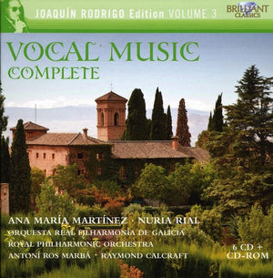 JOAQUIN RODRIGO^ANA MARIA MARTINEZ | COMPLETE VOCAL MUSIC - RODRIGO COLLECTION 3