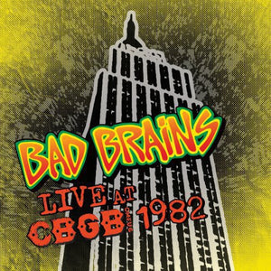BAD BRAINS | LIVE CBGB 1982