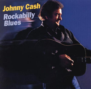 JOHNNY CASH | ROCKABILLY BLUES
